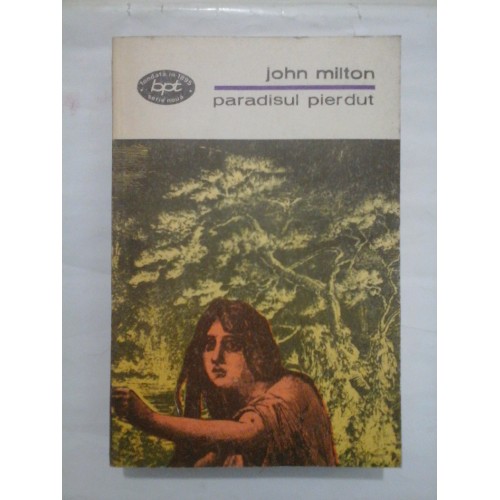 PARADISUL PIERDUT - JOHN MILTON PARADISUL PIERDUT - JOHN MILTON